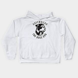 Rottweiler The Boss Dog Kids Hoodie